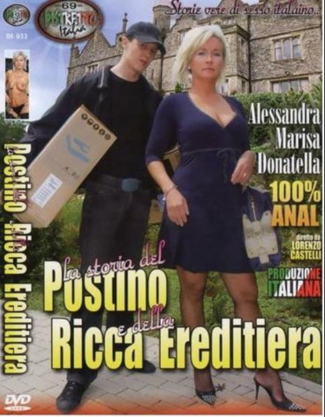 La Storia Del Postino E Della Ricca Ereditiera Alessandra All Sex